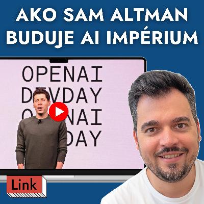 Ako Sam Altman buduje svoje AI impérium. A ChatGPT sa mení na operačný systém