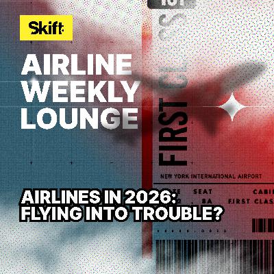 Airlines in 2026: Flying into Trouble?