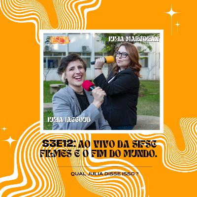 [S3E12] Ao vivo na SIFSC 14 - Filmes e fim do mundo