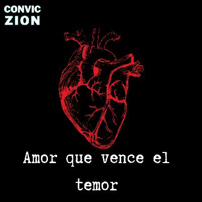 Amor que vence el temor