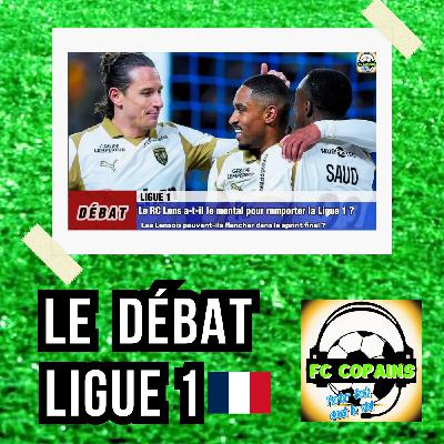 Débat Ligue 1 - Le RC Lens a-t-il le mental pour remporter la Ligue 1❓🤔 Débat Ligue 1 - Le RC Lens a-t-il le mental pour remporter la Ligue 1❓🤔