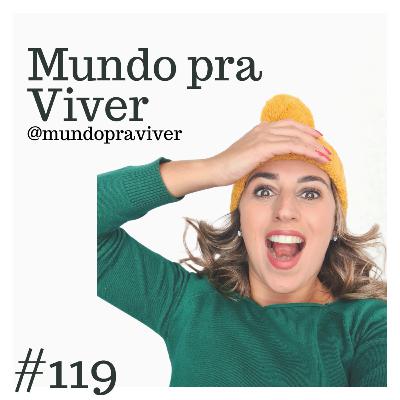 GISELE RODRIGUES - @MUNDOPRAVIVER - ViajoCast #119