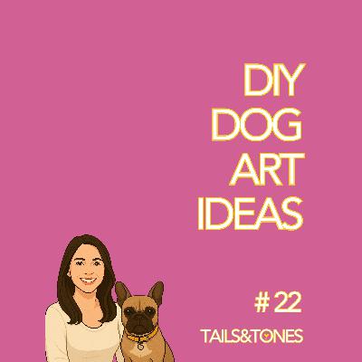 22: DIY Dog Art Ideas: Safe Pawprint Projects, Lick Paintings & Creative Keepsakes