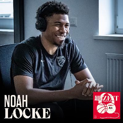 Auszeit mit: Noah Locke Auszeit mit: Noah Locke