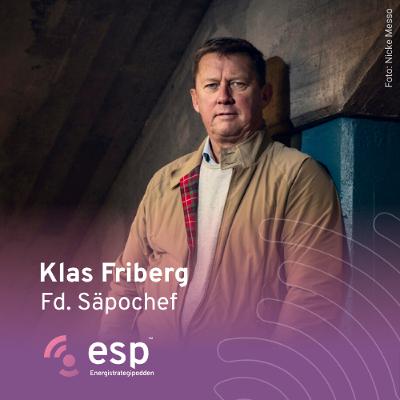 #331 - Klas Friberg, jurist och fd. Säpochef
