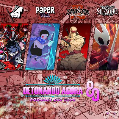 DLC #164: Detonando Agora! 80