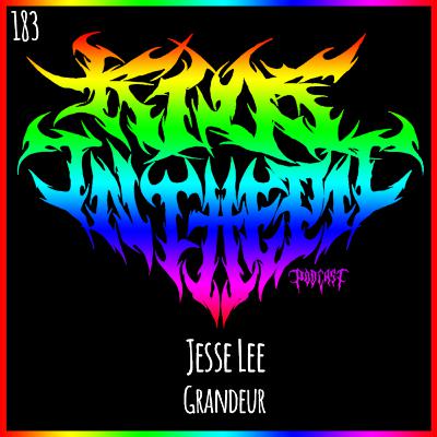 Jesse Lee - Grandeur - Kids in the Pit Podcast Episode 183 (sorry for the echo) Jesse Lee - Grandeur - Kids in the Pit Podcast Episode 183 (sorry for the echo)
