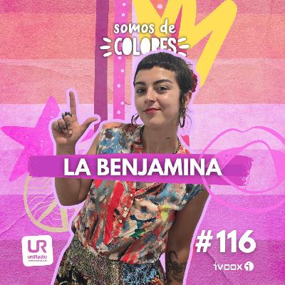 #116-T4 - La Benjamina: rap, orgullo y lucha #116-T4 - La Benjamina: rap, orgullo y lucha
