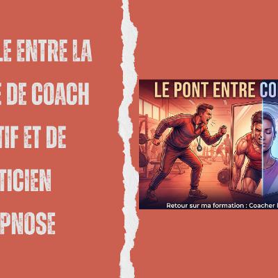Pank Hypnosophie #1218 : Parallèle entre la posture de Coach Sportif et de Praticien d'Hypnose
