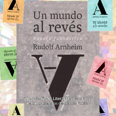 6-6º Un mundo al revés. Rudolf Arnheim