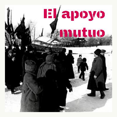 Fragm. | El apoyo mutuo - Piotr Kropotkin