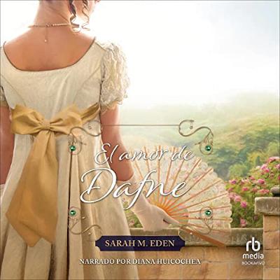 El amor de Dafne [Romancing Daphne] (Audiolibro) | Prueba Gratis