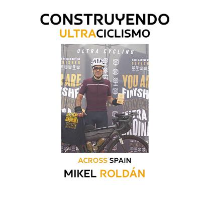 160. Race Across Spain, con Mikel Roldán