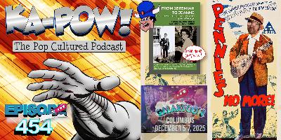 Ka-Pow the Pop Cultured Podcast #454 A Stinker