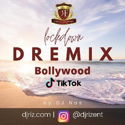 Lockdown DREmix Bollywood Tik Tok June 2020