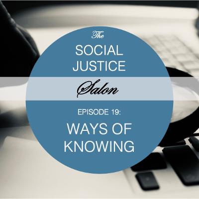 [PREVIEW] 19. Ways of Knowing