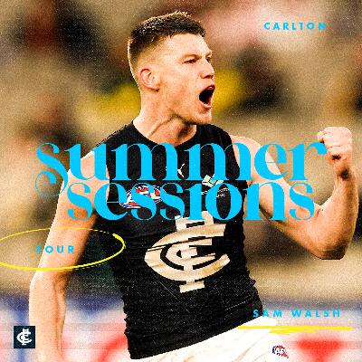 Summer Sessions - S3E4 with Sam Walsh Summer Sessions - S3E4 with Sam Walsh