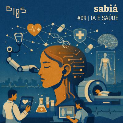 #09: IA e saúde #09: IA e saúde