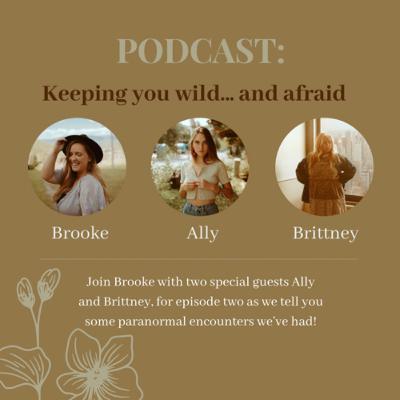 Keeping you wild... and afraid! Keeping you wild... and afraid!