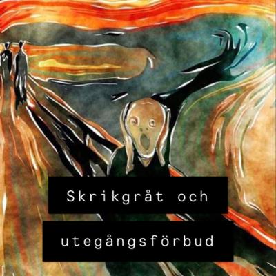 7 - Skrikgråt och utegångsförbud