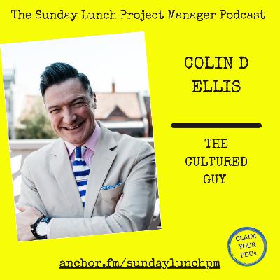 #177 Colin Ellis, The Cultured Guy, Part 2 (Audio)
