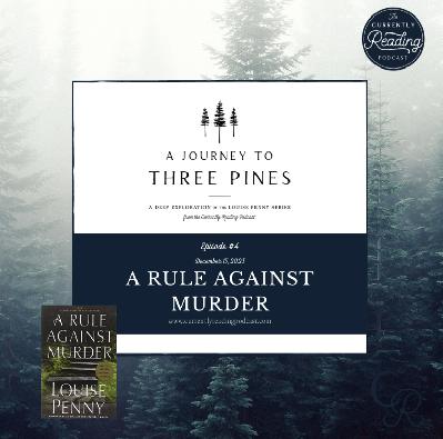 A Journey to Three Pines: Episode 4 - A Rule Against Murder