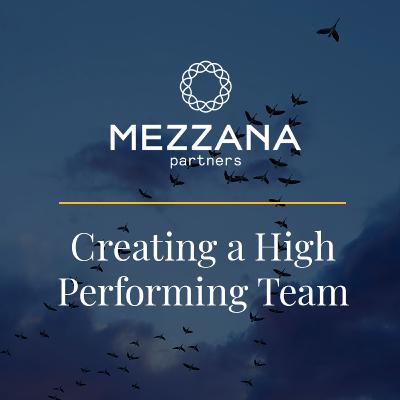 Creating a High Performing Team Creating a High Performing Team