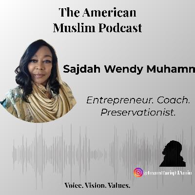Mind of an Entrepreneur: Sajdah Wendy Muhammad on Legacy & Future