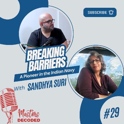 Ep29 - Breaking Barriers | Women in Defence Forces | Lt. Sandhya Suri