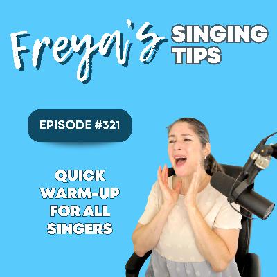 321: Quick Warm-Up for all singers