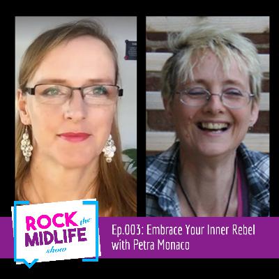 Ep.003: Embrace Your Inner Rebel with Petra Monaco