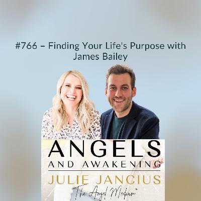 Finding Your Life's Purpose with James Bailey