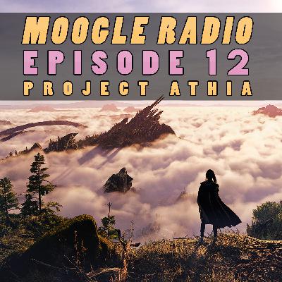 Moogle Radio Episode 12