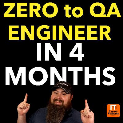 97: From ZERO Tech Experience to QA Engineer (Real Story)