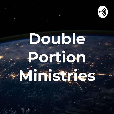 Double Portion Ministries (Trailer)