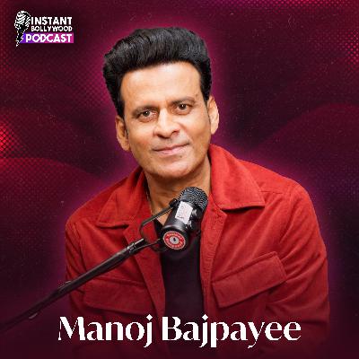 Manoj Bajpayee Life Struggles, Staying Away from Commercial Cinema & More