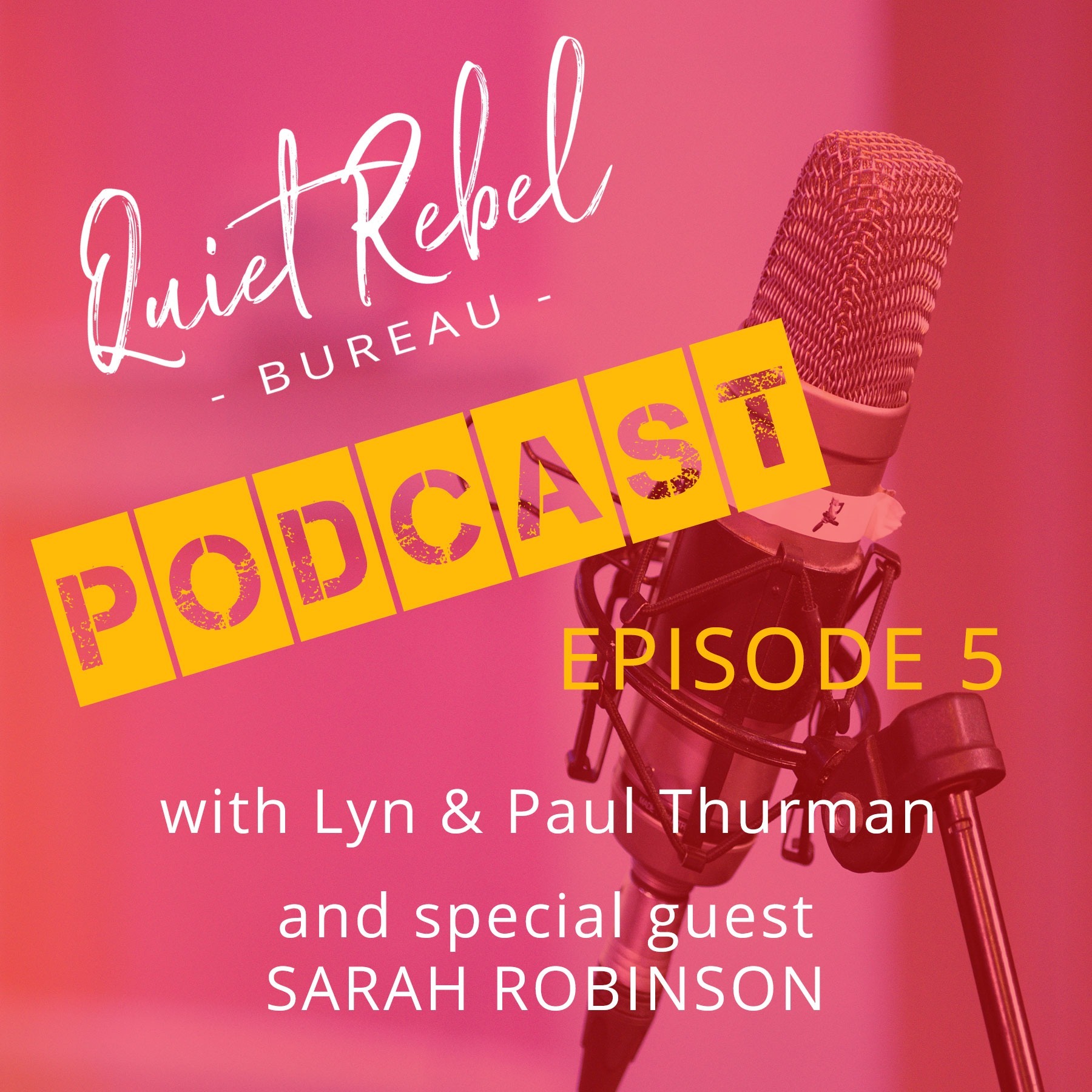 Quiet Rebel Bureau Podcast