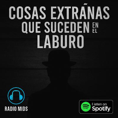 Cosas extrañas que suceden en el Laburo. (Trabajo) Cosas extrañas que suceden en el Laburo. (Trabajo)