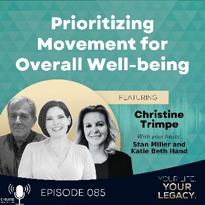 Christine Trimpe: Prioritizing Movement for Overall Well-being