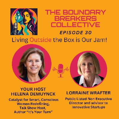 Unapologetically You: Navigating Leadership with Strength - Featuring Lorraine Wrafter