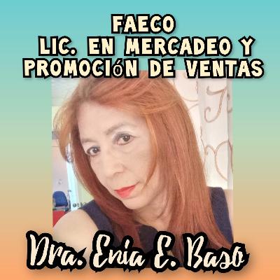 Entrevista con la Dra. Enia Edith Baso, profesora de la Escuela de Mercadeo de la Facultad de Administración de Empresas y Contabilidad del CRUSAM.