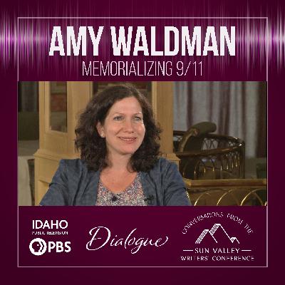 Amy Waldman: Memorializing 9/11 Amy Waldman: Memorializing 9/11