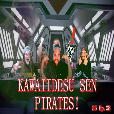 Kawaiidesu Sen Pirates | S3 Ep.08