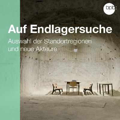 Folge 9: Auswahl der Standortregionen und neue Akteure Folge 9: Auswahl der Standortregionen und neue Akteure