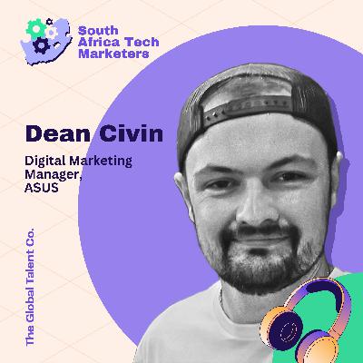 The One Skill Every Tech Marketer Needs (and Misses) - How Dean Civin went from Finance to Marketing Tech