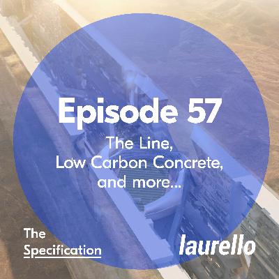 E57 - The Line and Low Carbon Concrete