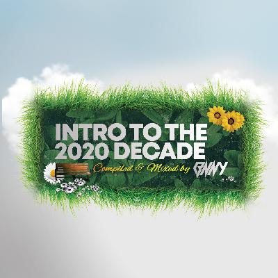 DJ BNNY - Intro To The 2020 Decade