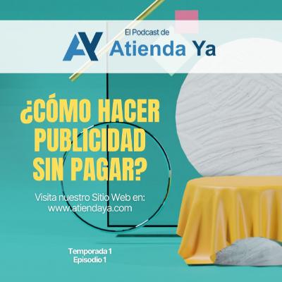 ¿Cómo hacer publicidad sin pagar?