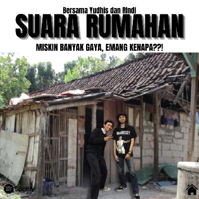 MISKIN BANYAK GAYA, EMANG KENAPA??!
