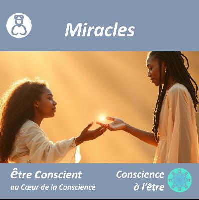 Miracles ~ podcast